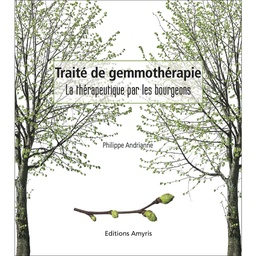 [LIVANDR2] Livre "Traité de gemmothérapie, la thérapeutique par les bourgeons" Andrianne