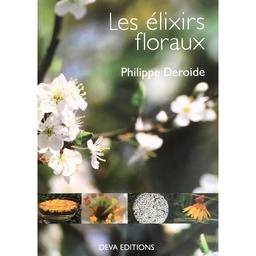 [LIVDERO3] Livre "Les élixirs floraux", Philippe Deroide